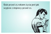 Ślub przed 25 rokiem życia, jest jak...