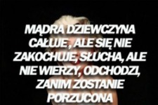 Mądra dziewczyna całuje, ale...