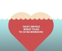 Facet widzi to co na wierzchu...