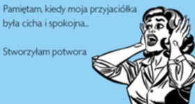 Moja przyjaciółka kiedyś ;)