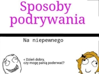 Zobacz jak podrywają nas chłopaki, haha! :D