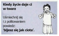 Kiedy życie daje Ci w twarz