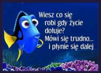 Mówi się trudno i płynie się dalej ;D