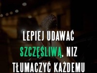 Lepiej udawać...