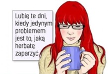 Każdy lubi takie dni