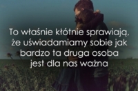 To właśnie kłotnie sprawiają...