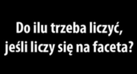 Do ilu trzeba liczyć