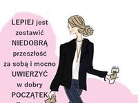 Lepiej jest zostawić NIEDOBRĄ