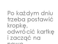 Po każdym dniu...