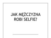 Zobacz jak mężczyzna robi SELFIE- MOCNE! ;D