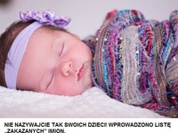 Nie nazywajcie tak swoich dzieci! Wprowadzono listę zakazanych imion...