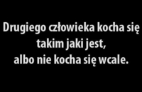 Drugiego człowieka kocha się