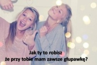 Jak ty to robisz...?