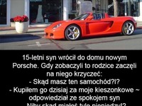 15letni SYN wrócił do domu nowym PORSCHE! Zobacz tą ŚMIESZNĄ HISTORIĘ ;D