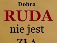 Ruda nie jest...