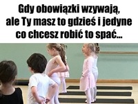 Gdy obowiązki wzywają...