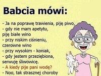 Świetny kawał! Babcia opowiada co PIJE na APETYT, CIŚNIENIE i PRZEZIĘBIENIE! HAHA