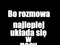 Nocne rozmowy ;)