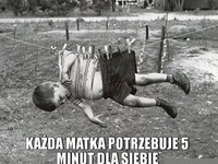 Każda matka potrzebuje spokoju!