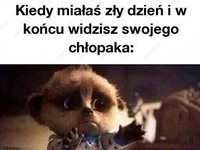 Kiedy miałaś zły dzień