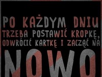 Nowy dzień to czysta kartka