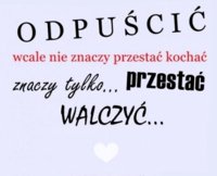 Odpuścić wcale nie znaczy...