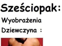 Jak wyobraża sobie sześciopak kobieta, a jak mężczyzna zgadzacie się? :D