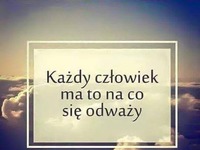 Mamy to na co się odważymy!