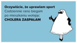 Codziennie uprawiam sport ;D