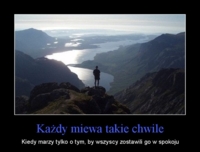 Każdy miewa takie chwile