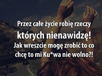 Przez całe życie robię rzeczy