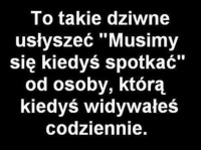 To takie dziwne...