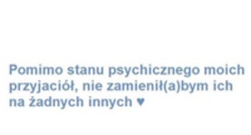 Pomimo stanu psychicznego