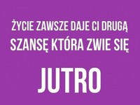 Zawsze masz drugą szansę