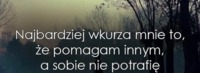 Najbardziej wkurzało..