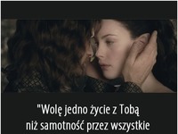 Wolę jedno życie z Tobą.