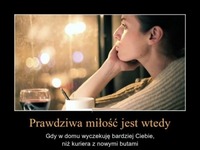 Prawdziwa miłość jest wtedy... ;D