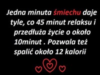 Jedna minuta śmiechu daje tyle, co...