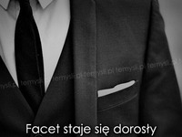 Facet staje się dorosły