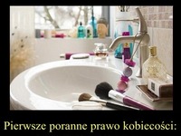 Pierwsze poranne prawo kobiecości :)