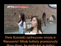 Dwie Koreanki zachwycone wizytą w Warszawie...