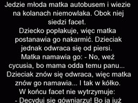 Jedzie młoda matka autobusem...BEKA!