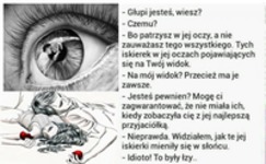 Głupi jesteś wiesz...