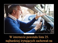 25 najbardziej irytujących zachowań na drodze! Brzmi znajomo?