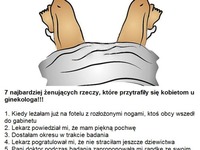 7 najbardziej żenujących rzeczy, które przytrafiły się kobietom u ginekologa.