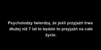 Psycholodzy twierdzą, że...