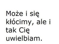 I tak Cię uwielbiam!