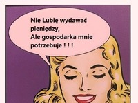 Nie lubię wydawac...