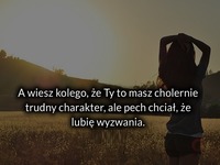 A wiesz kolego że Ty ...