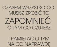 Musisz zapomniec